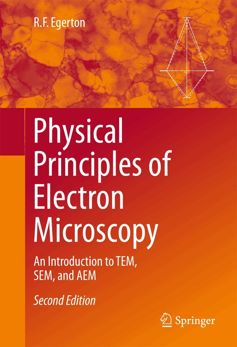 R.F. Egerton - Physical Principles of Electron Microscopy, Inbunden
