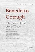Benedetto Cotrugli - The Book of the Art of Trade