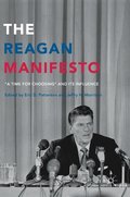 The Reagan Manifesto