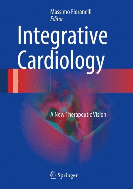 Massimo Fioranelli - Integrative Cardiology, E-bok