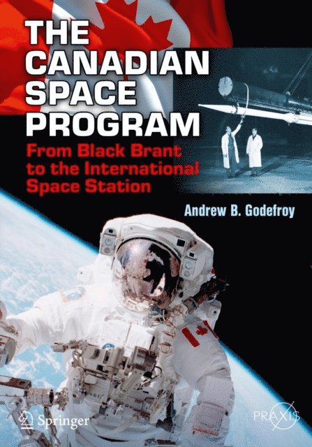 Andrew B. Godefroy - Canadian Space Program, E-bok