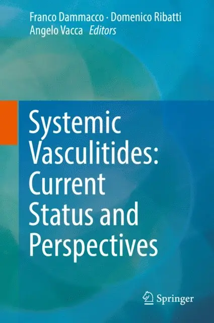 Angelo Vacca, Domenico Ribatti, Franco Dammacco - Systemic Vasculitides: Current Status and Perspectives, E-bok. Tillgänglighet: Lägg i varukorg