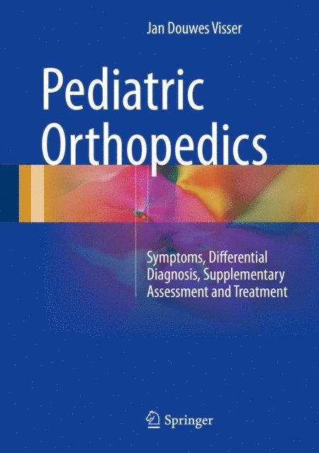 Jan Douwes Visser - Pediatric Orthopedics, E-bok. Tillgänglighet: Lägg i varukorg