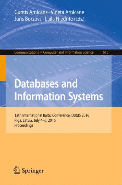 Laila Niedrite, Juris Borzovs, Vineta Arnicane, Guntis Arnicans - Databases and Information Systems, E-bok