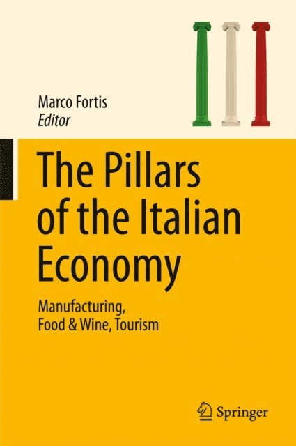 Marco Fortis - Pillars of the Italian Economy, E-bok