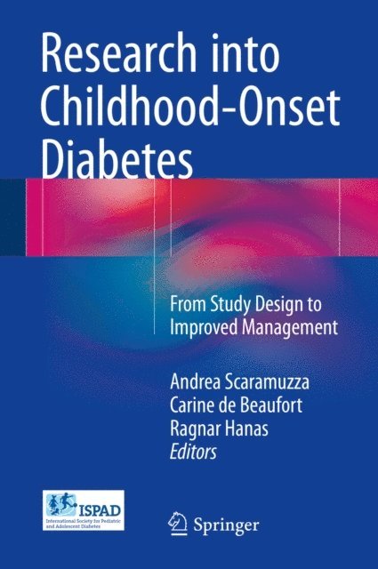 Ragnar Hanas, Carine de Beaufort, Andrea Scaramuzza - Research into Childhood-Onset Diabetes, E-bok. Tillgänglighet: Lägg i varukorg