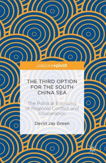 David Jay Green - Third Option for the South China Sea, E-bok