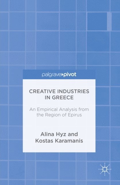Kostas Karamanis, Alina Hyz - Creative Industries in Greece, E-bok
