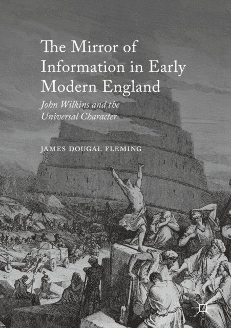 James Dougal Fleming - Mirror of Information in Early Modern England, E-bok