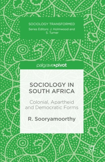 R. Sooryamoorthy - Sociology in South Africa, E-bok