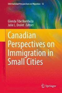 Canadian Perspectives on Immigration in Small Cities