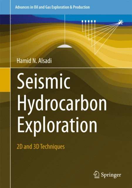 Hamid N. Alsadi - Seismic Hydrocarbon Exploration, E-bok