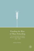 Funding the Rise of Mass Schooling