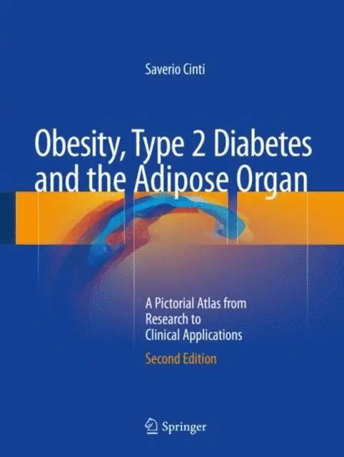 Saverio Cinti - Obesity, Type 2 Diabetes and the Adipose Organ, E-bok. Tillgänglighet: Lägg i varukorg