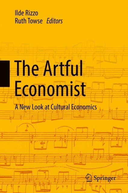 Ruth Towse, Ilde Rizzo - Artful Economist, E-bok
