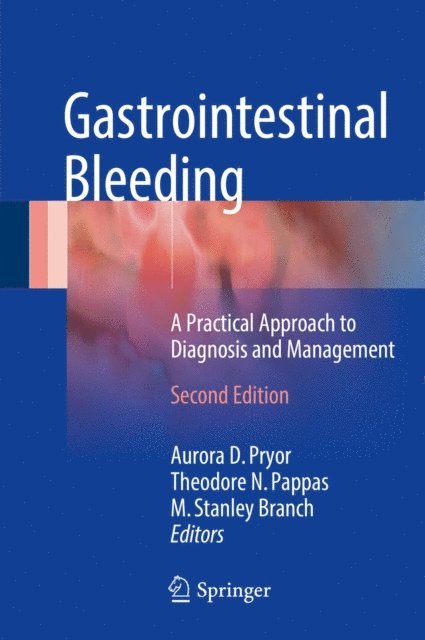 M. Stanley Branch, Theodore N. Pappas, Aurora D. Pryor - Gastrointestinal Bleeding, E-bok