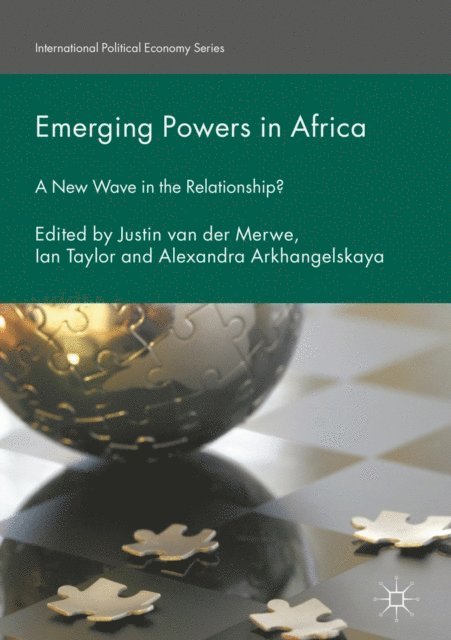 Alexandra Arkhangelskaya, Ian Taylor, Justin van der Merwe - Emerging Powers in Africa, E-bok