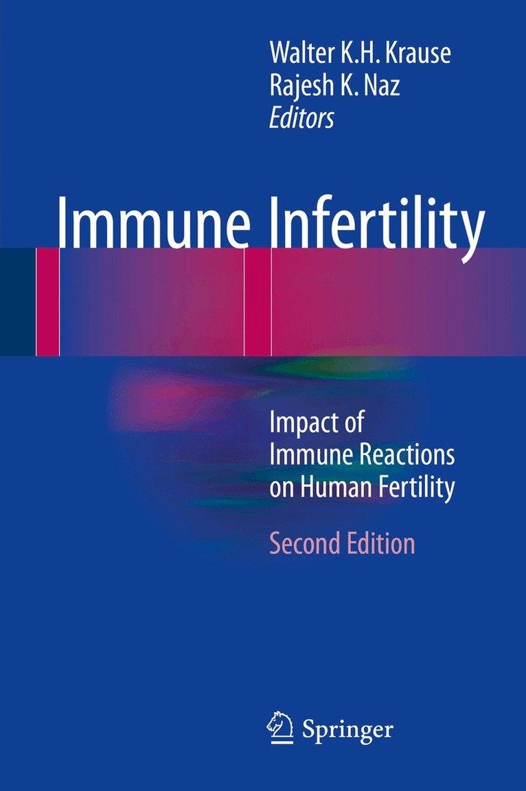 Walter K.H. Krause, Rajesh K. Naz - Immune Infertility, Inbunden. Tillgänglighet: Lägg i varukorg