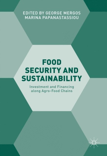 Marina Papanastassiou, George Mergos - Food Security and Sustainability, E-bok