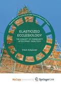 Elasticized Ecclesiology