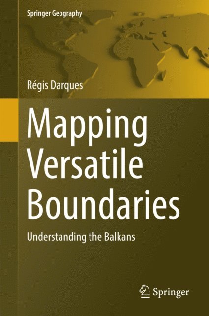 Regis Darques - Mapping Versatile Boundaries, E-bok