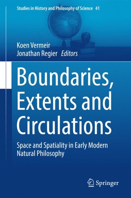 Jonathan Regier, Koen Vermeir - Boundaries, Extents and Circulations, E-bok