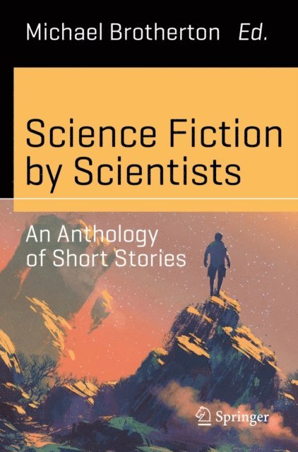 Michael Brotherton - Science Fiction by Scientists, E-bok