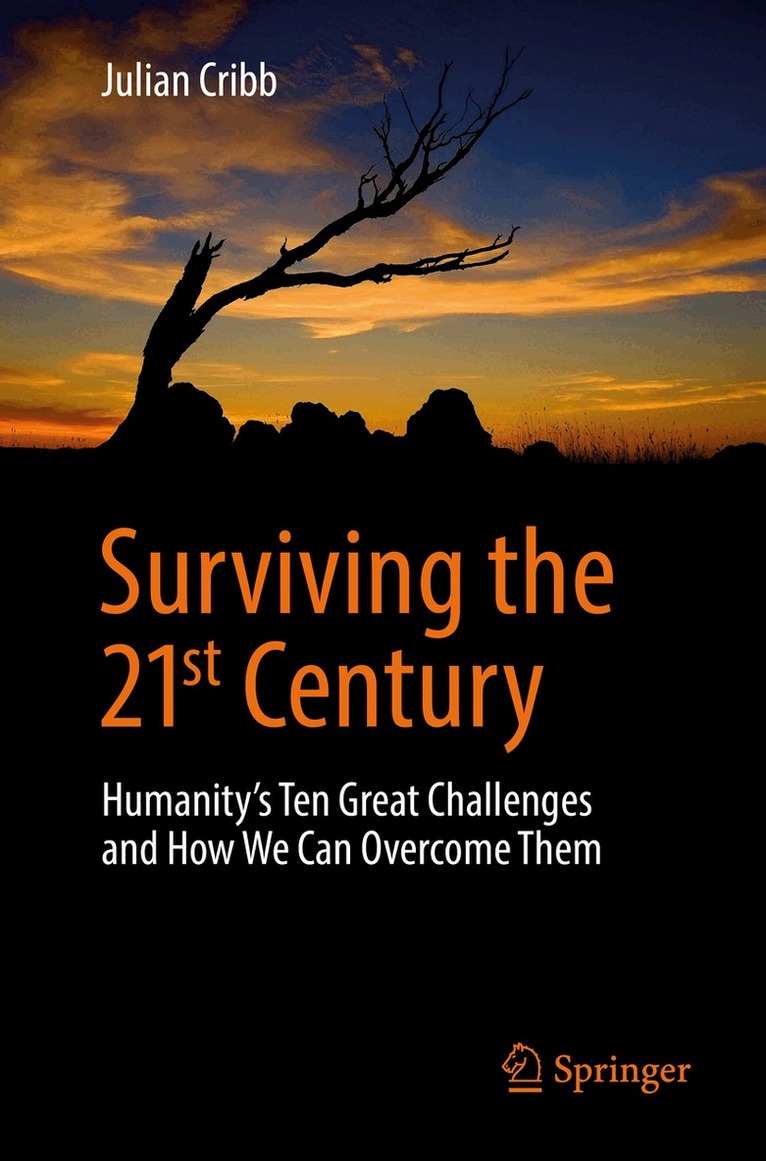 Julian Cribb - Surviving the 21st Century, Häftad