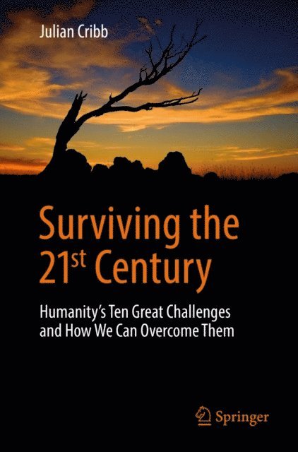 Julian Cribb - Surviving the 21st Century, E-bok