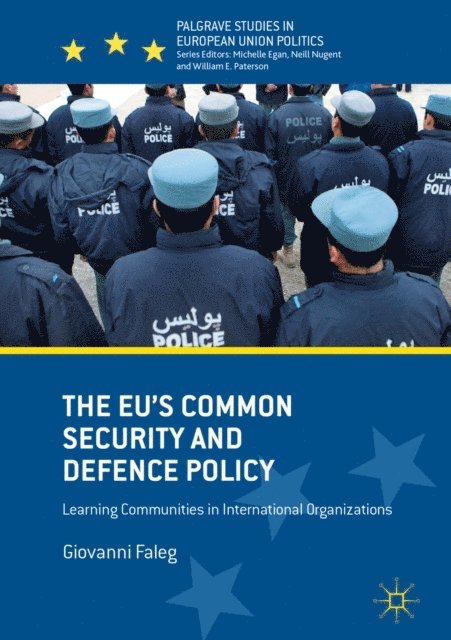 Giovanni Faleg - EU's Common Security and Defence Policy, E-bok