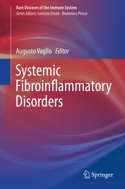 Augusto Vaglio - Systemic Fibroinflammatory Disorders, E-bok