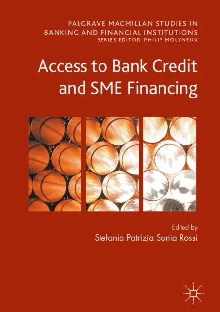 Stefania Rossi - Access to Bank Credit and SME Financing, E-bok. Tillgänglighet: Lägg i varukorg