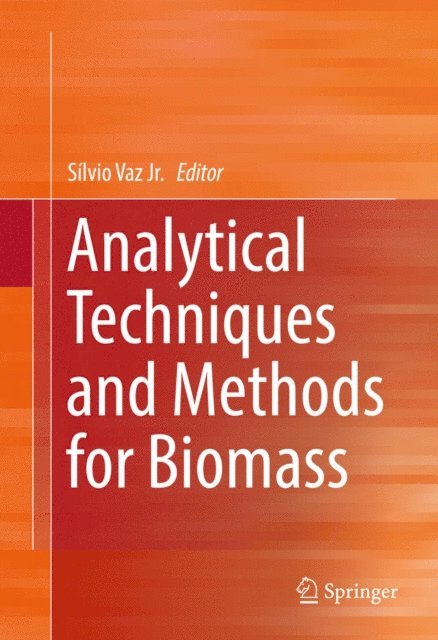 Silvio Vaz Jr. - Analytical Techniques and Methods for Biomass, E-bok