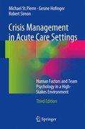 Crisis Management in Acute Care Settings