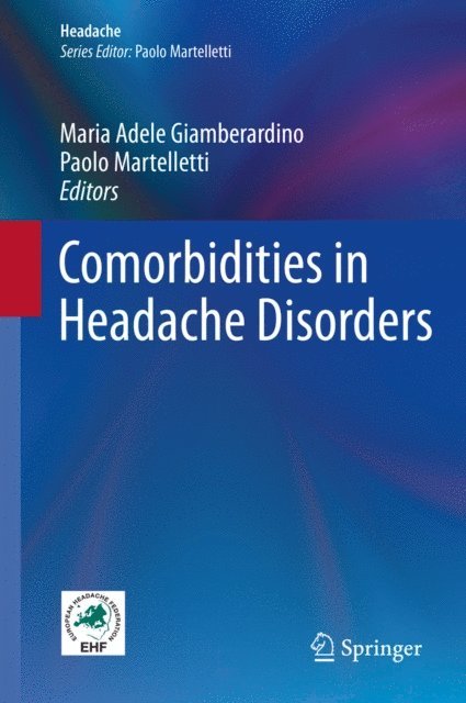 Paolo Martelletti, Maria Adele Giamberardino - Comorbidities in Headache Disorders, E-bok
