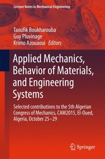 Krimo Azouaoui, Guy Pluvinage, Taoufik Boukharouba - Applied Mechanics, Behavior of Materials, and Engineering Systems, E-bok