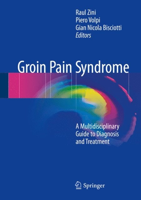 Gian Nicola Bisciotti, Piero Volpi, Raul Zini - Groin Pain Syndrome, E-bok