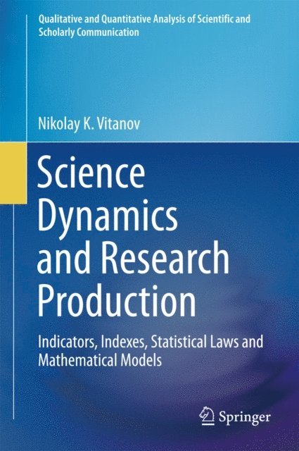 Nikolay K. Vitanov - Science Dynamics and Research Production, E-bok