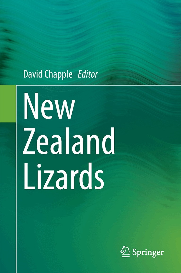 David G. Chapple - New Zealand Lizards, Inbunden