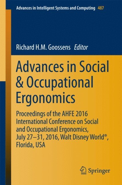 Richard H.M. Goossens - Advances in Social & Occupational Ergonomics, E-bok