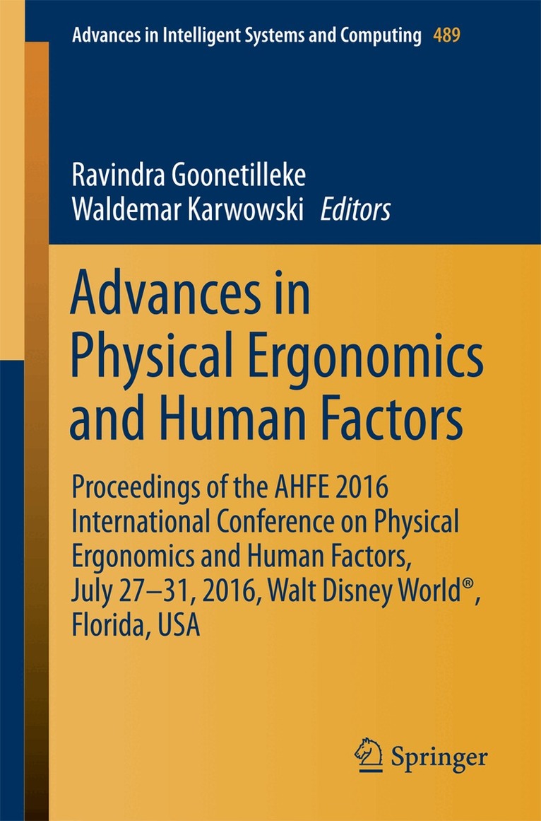 Ravindra Goonetilleke, Waldemar Karwowski - Advances in Physical Ergonomics and Human Factors, Häftad