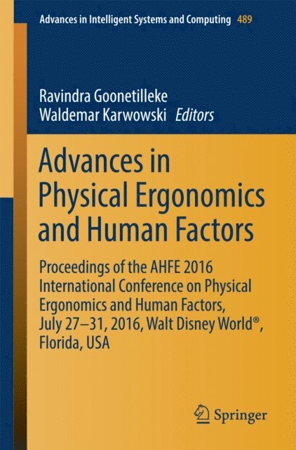 Waldemar Karwowski, Ravindra Goonetilleke - Advances in Physical Ergonomics and Human Factors, E-bok. Tillgänglighet: Lägg i varukorg