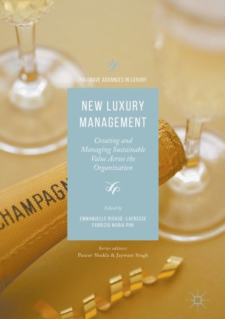 Fabrizio Maria Pini, Emmanuelle Rigaud-Lacresse - New Luxury Management, E-bok
