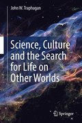 Science, Culture and the Search for Life on Other Worlds