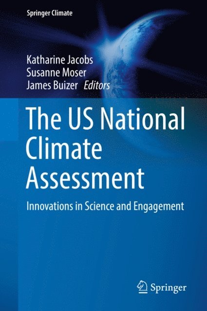 James Buizer, Susanne Moser, Katharine Jacobs - US National Climate Assessment, E-bok