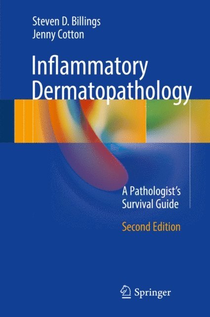 Jenny Cotton, Steven D. Billings - Inflammatory Dermatopathology, E-bok
