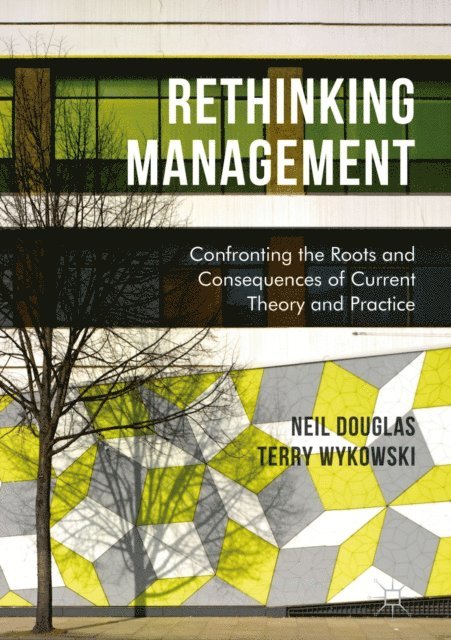 Terry Wykowski, Neil Douglas - Rethinking Management, E-bok