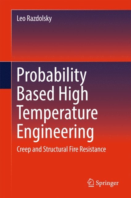 Leo Razdolsky - Probability Based High Temperature Engineering, E-bok. Tillgänglighet: Lägg i varukorg