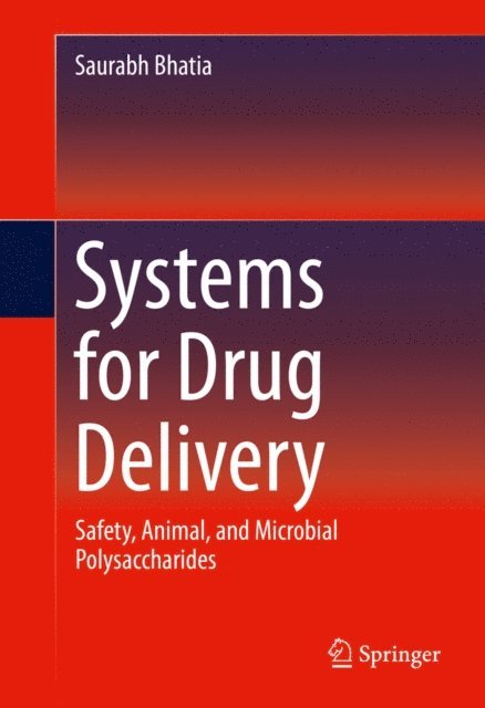 Saurabh Bhatia - Systems for Drug Delivery, E-bok