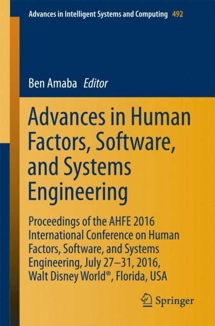 Ben Amaba - Advances in Human Factors, Software, and Systems Engineering, E-bok